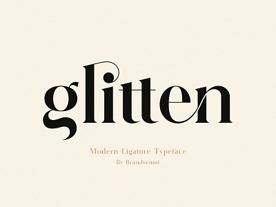 Glitten || Ligature Serif Font branding calligraphy display font elegant font flyer font family fontself instagram invitation ligature ligature font logo font luxury font magazine modern serif presentation serif social media typeface