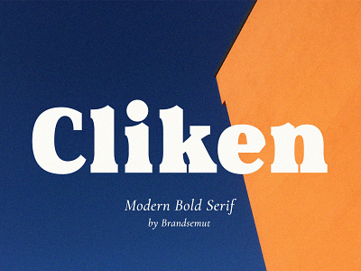 Cliken – Modern Bold Serif bold serif brand identity display font free font heading modern font modern serif serif serif font typeface typography