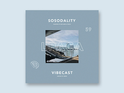 Sosodality vibecast 59 Ft. Lpaca album baile baile funk cover design dutch future future beats graphic design illustration mixtape music new bounce podcast sosodality soundcloud vibecast