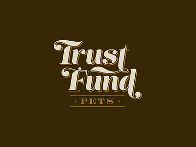 Trust Fund Pets Logo – Primary branding cats design dogs flat identity illustrator lettering logo minimal pet treats pets retail type typography vector