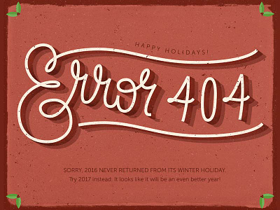 Happy error holidays 2016 404 page christmas design error holidays illustration lettering new year ui ux visual
