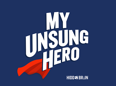 My Unsung Hero Podcast art direction illustration logo