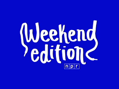NPR's Weekend Edition art direction audio branding design hand lettering hand lettering logo identity identitydesign journalism logo media news npr public media public radio weekend edition
