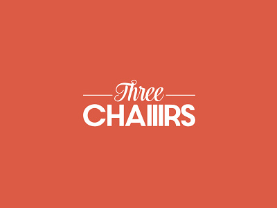 Three Chairs - Logotype Concept calligraphy logo logofolio typography