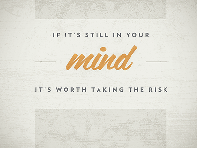 Take a risk