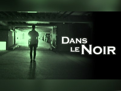 Dans le Noir - Short-film sciencefiction sf short film short movie