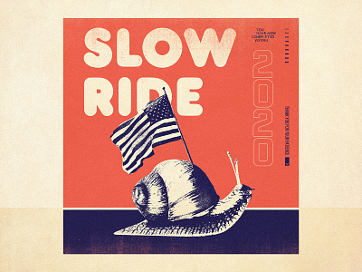 Slow Ride 2020 election snail usa vote