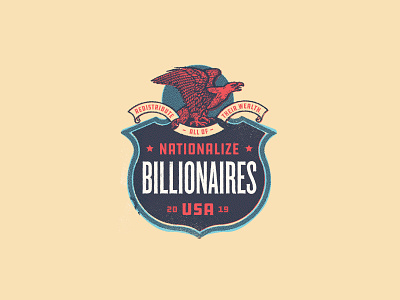 Nationalize Billionaires badge billionaire eagle usa
