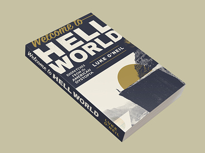 Welcome To Hell World book book cover book covers collage hell