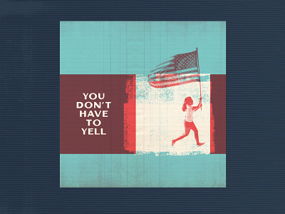 You Don't Have To Yell america branding flag nuke donald trump in the ass podcast