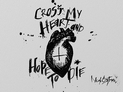 Cross My Heart Small dirty lines doodle handwritten heart illustration ink love nicostman poetry scratches spilled ink typography