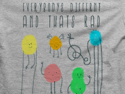 Everybody's Different - And That's Rad Shirt different do good drawing guys help out scribble shirts