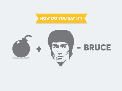 How do you say it? bomb bruce lee last name vector