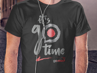 It's Go Time - GoReact apparel edtech education saas tshirt tshirt design