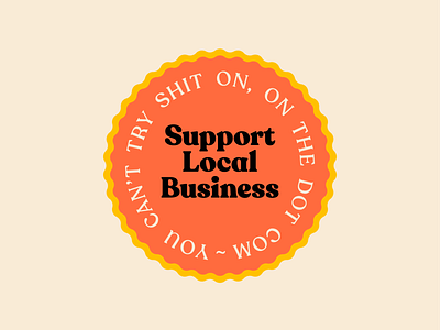 Shop Local badge retro shop local small business thiccc fonts