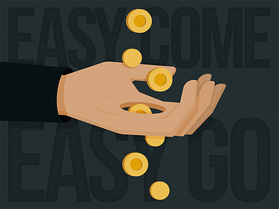 Easy come, easy go bitcoin coin hand illustration money vector