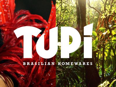 Tupi Brasilian Homewares Identity