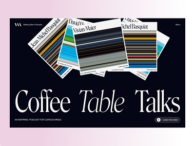 Coffee Table Talks — Website 001 artpodjast branding coffeetabletalws covers design podcast typography ui ux webdesign website