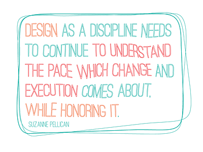 Making Changes to Design design design culture design lead design thinking designer quotes innovation