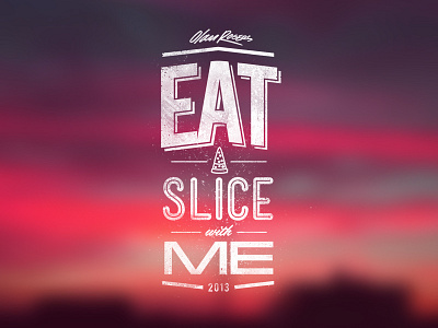 Eat-A-Slice Tour 2013 pizza tour typography vintage