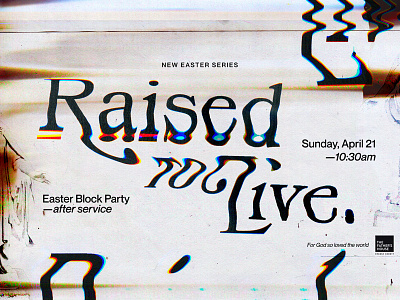"Raised to Live" — Easter 2019 Concept church church marketing design easter experimental scan series slide typography