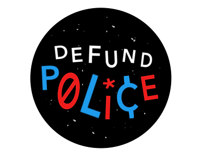 Defund Police defund police sticker typography