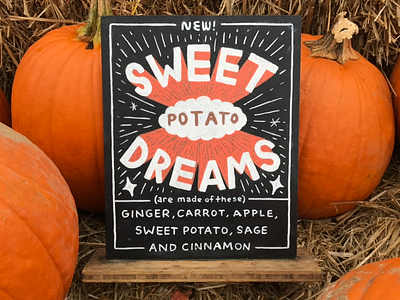 Sweet Potato Dreams chalkart chalkboard design doodle handlettering illustration lettering marker sign signpainting