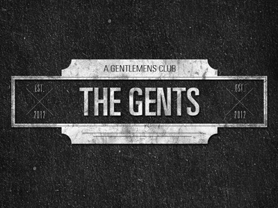 THE GENTS - a gentlemens club club dark gentleman grunge logo logodesign textures
