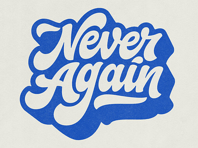 Never Again branding design handlettering illustration lettering logo script typography vector