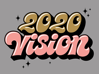 2020 Vision design handlettering illustration lettering logo script typography vector