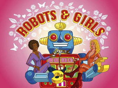 Robots & Girls design girls graphic illustration illustrator lettering people poster retro robots technology vector