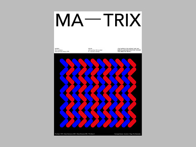 Matrix - Poster Design composition design graphicdesign poster art poster design typogaphy visual art visual design