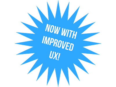 Now with Improved UX! Badge badge badges button icon improve improvement sticker ux uxdesign