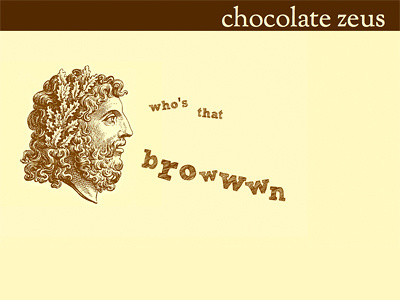 Chocolate Zeus