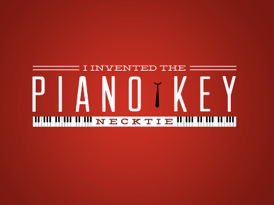 The Piano Key Necktie typography