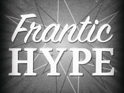 Frantic Hype