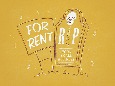 RIP Small Business buisness editorial illustration illustration illustrator photoshop rent skull small business tombstone