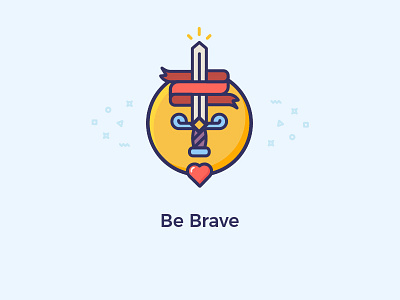 Be Brave