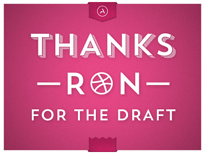 Thanks to Ron card draft dribbble invite invites pink thank thank you thanks