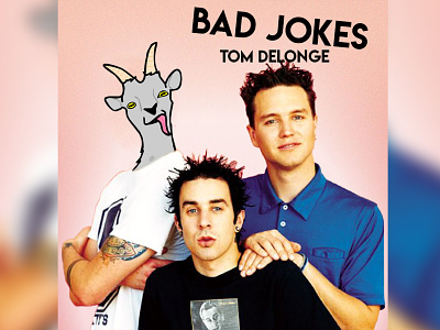 Bad Jokes - Tom DeLonge [Single Art] album album art album artwork album cover band collage music photoshop punk