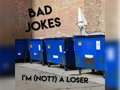 Bad Jokes - I'm (Not?) A Loser [Single Art] album album art album artwork album cover band collage goat mascot photoshop punk