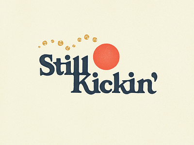 Still Kickin’ 70s custom type hand drawn type kickball serif logo serif wordmark typography vintage