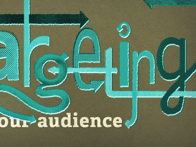 Target Audience Illustration arrow bitmap texture type typography