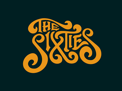 The Sixties band custom hand drawn hand lettered lettering letters merch script serif type typography