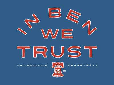 In Ben We Trust basketball philadelphia playoffs sixers sports