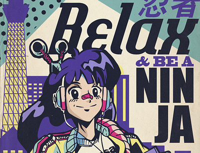 Relax And Be a Ninja aesthetic anime citypop ninja
