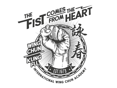 The Fist Comes From The Hearth academy international kungfu martial art wingchun