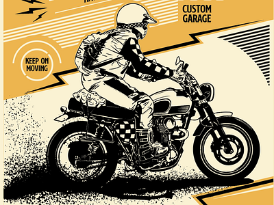 Scrambler Keep On Moving custom garage design illustration motorcycle club poster art riders scrambler