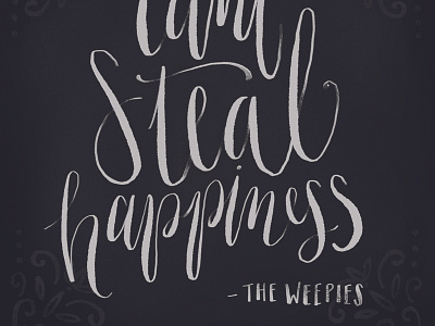 Can't Steal Happiness apple pencil brush lettering hand lettering ipad pro procreate the weepies