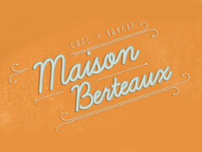 Maison Berteaux Brand bakery cafe logo vintage